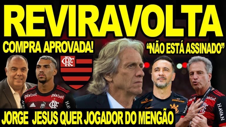 COMPRA DE JOGADOR DO FLAMENGO APROVADA EM TIME DE JORGE JESUS! REVIRAVOLTA NO MENGÃO! VITOR PEREIRA