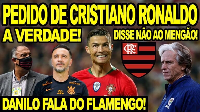 CRISTIANO RONALDO FEZ PEDIDO AO FLAMENGO? A VERDADE! DANILO FALA SOBRE JOGAR NO MENGÃO! JJ DISSE NÃO