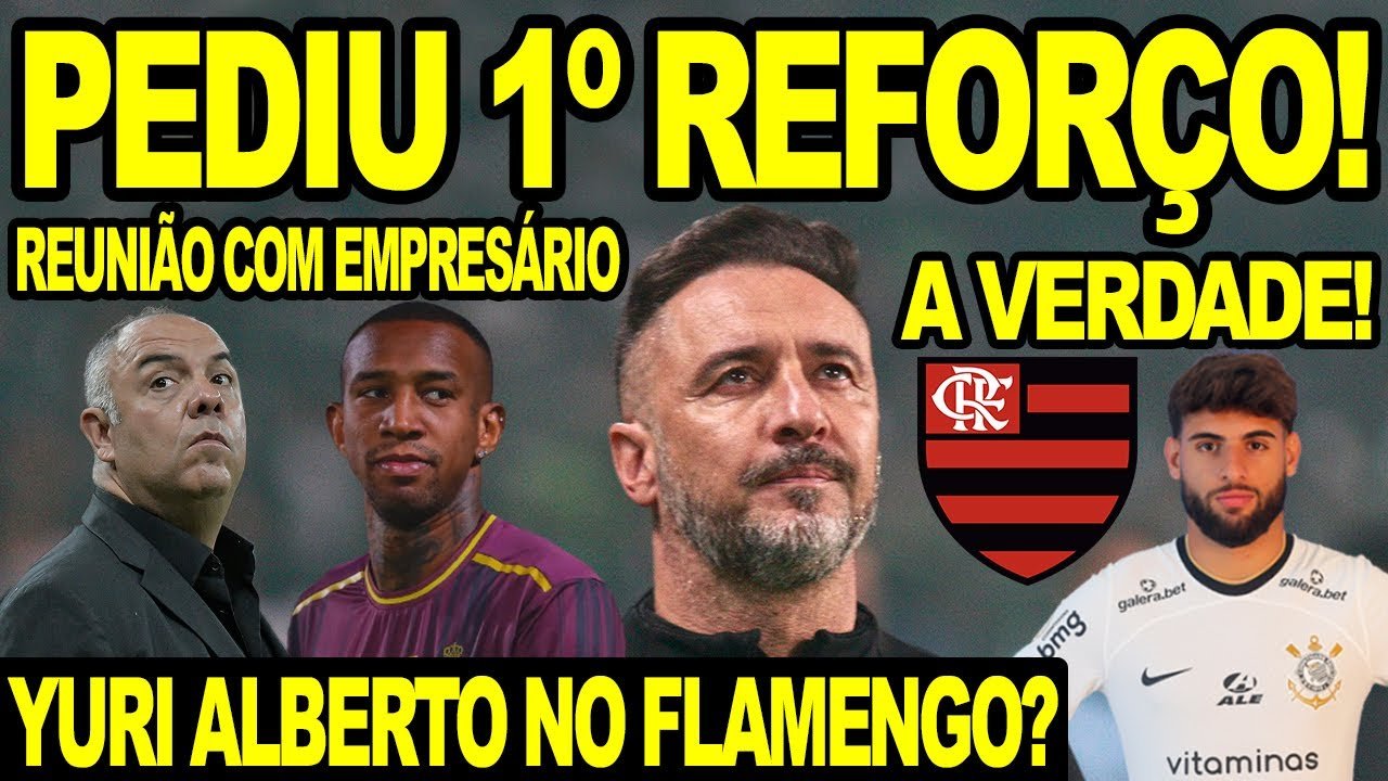 VITOR PEREIRA PEDE PRIMEIRO REFORÇO AO FLAMENGO! A VERDADE SOBRE YURI ALBERTO NO MENGÃO! TALISCA E+