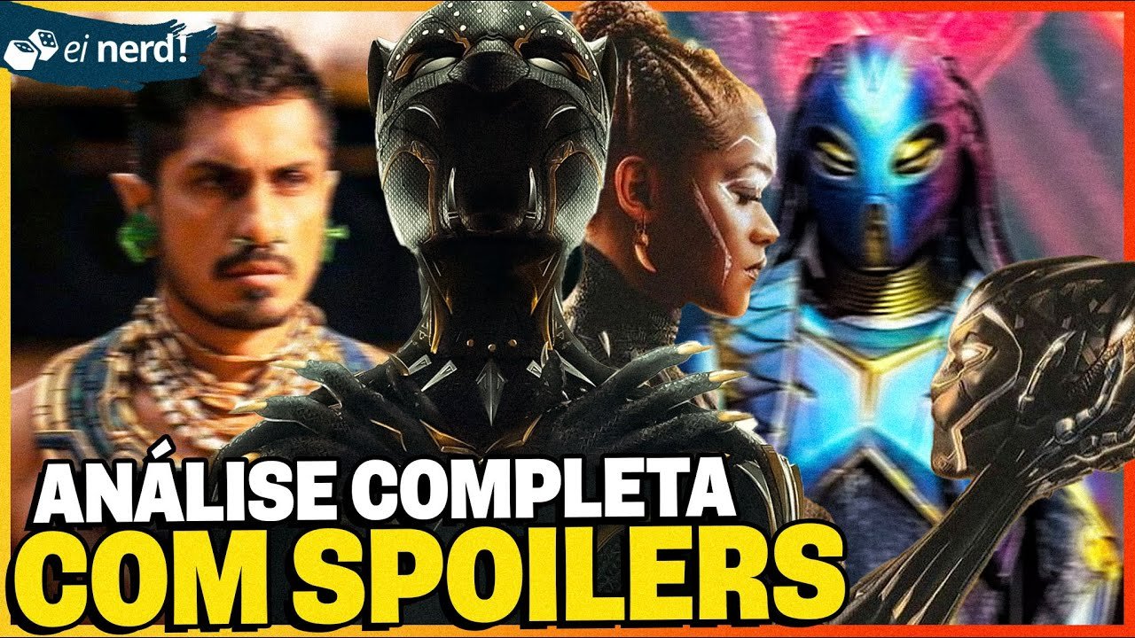 PANTERA NEGRA 2: WAKANDA FOREVER - Análise COMPLETA [COM SPOILERS]