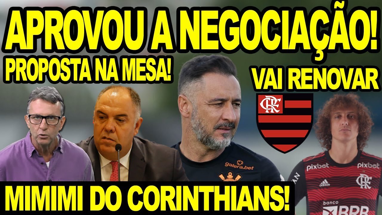 2 NEGOCIAÇÕES APROVADAS POR VITOR PEREIRA! MIMIMI DO CORINTHIANS! MENGÃO COLOCA PROPOSTA NA MESA! E+