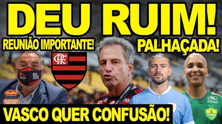 DEU RUIM COM ESTÁDIO DO FLAMENGO! VASCO ARRUMA CONFUSÃO COM MENGÃO! REUNIÃO POR REFORÇOS NO FLA E+